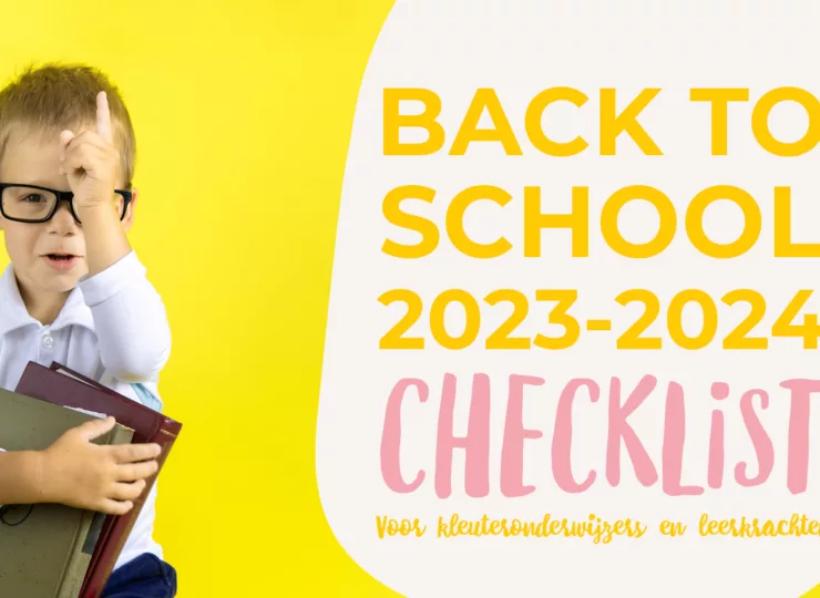Checklist voor het nieuwe schooljaar 2023-2024