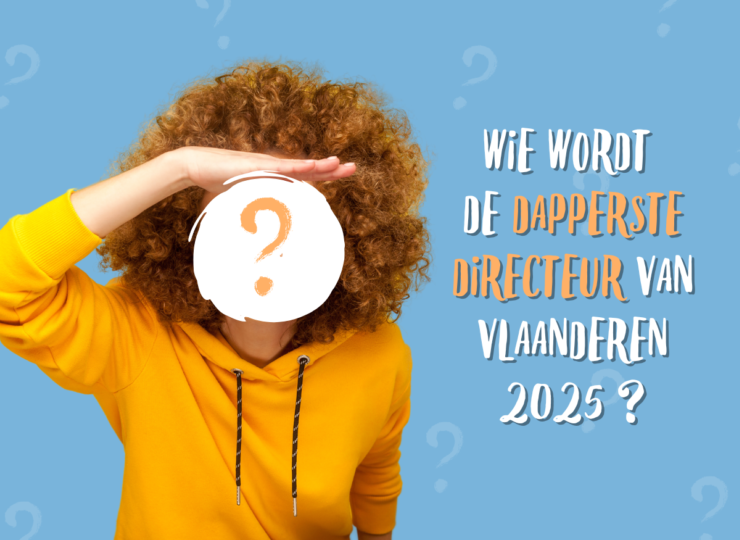 Wie verrast ons als Dapperste Directeur van Vlaanderen in 2025?